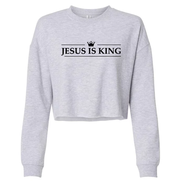 Christian Jesus Is King Design Crown Cropped Pullover Crew