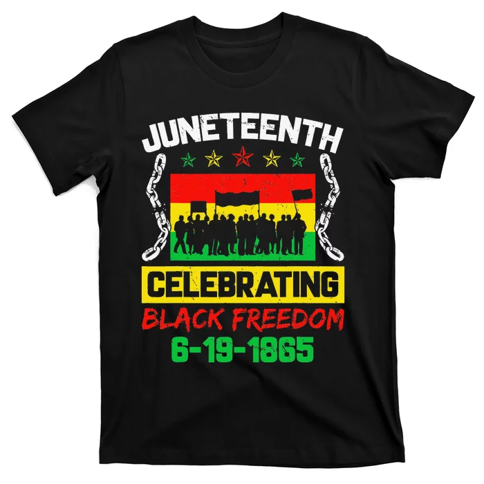 Celebrating Juneteenth June 19th 1865 Black Freedom African T-Shirt