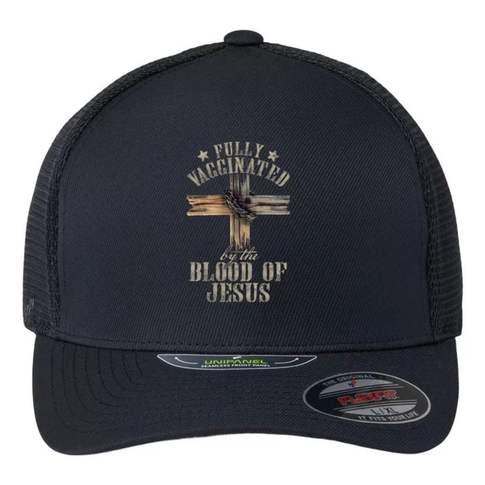 Christian Jesus Lover Fully Vaccinated By The Blood Of Jesus Long Sleeve TShirt Flexfit Unipanel Trucker Cap