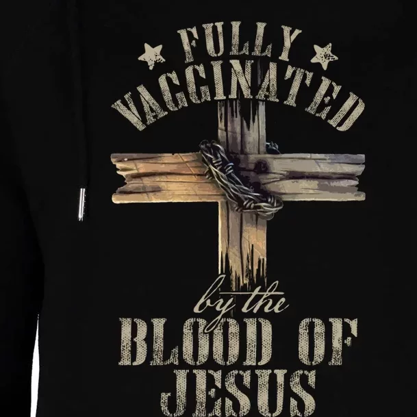 Christian Jesus Lover Fully Vaccinated By The Blood Of Jesus Long Sleeve TShirt Womens Funnel Neck Pullover Hood