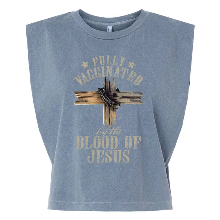 Christian Jesus Lover Fully Vaccinated By The Blood Of Jesus Long Sleeve TShirt Garment-Dyed Women's Muscle Tee