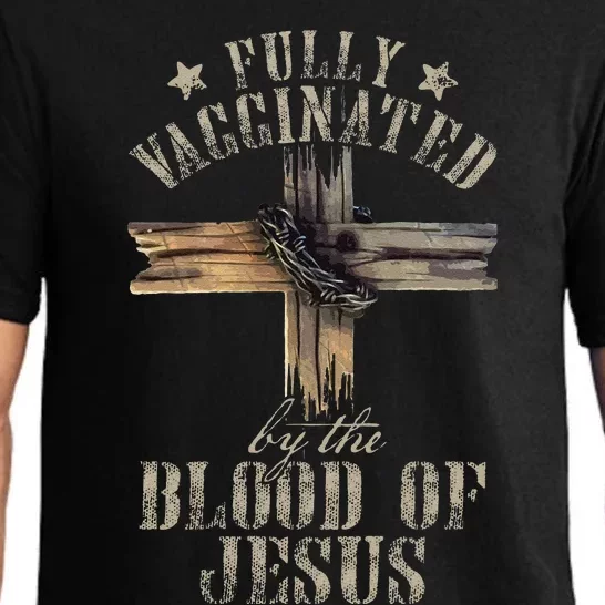 Christian Jesus Lover Fully Vaccinated By The Blood Of Jesus 1 Pajama Set