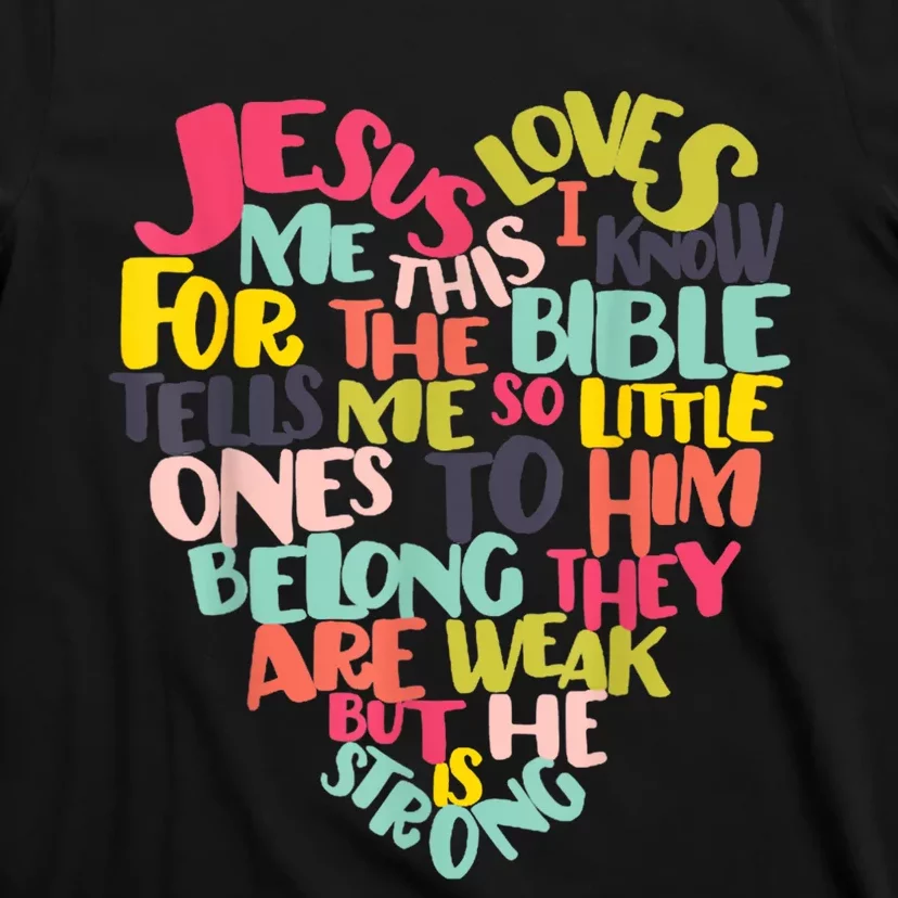 Christian Jesus Loves Me This I Know T-Shirt