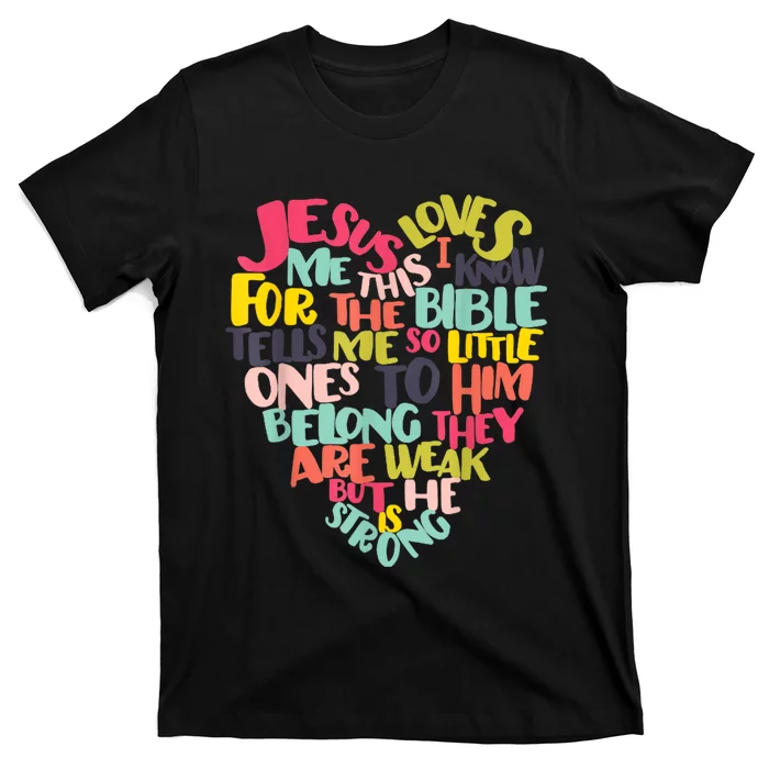 Christian Jesus Loves Me This I Know T-Shirt