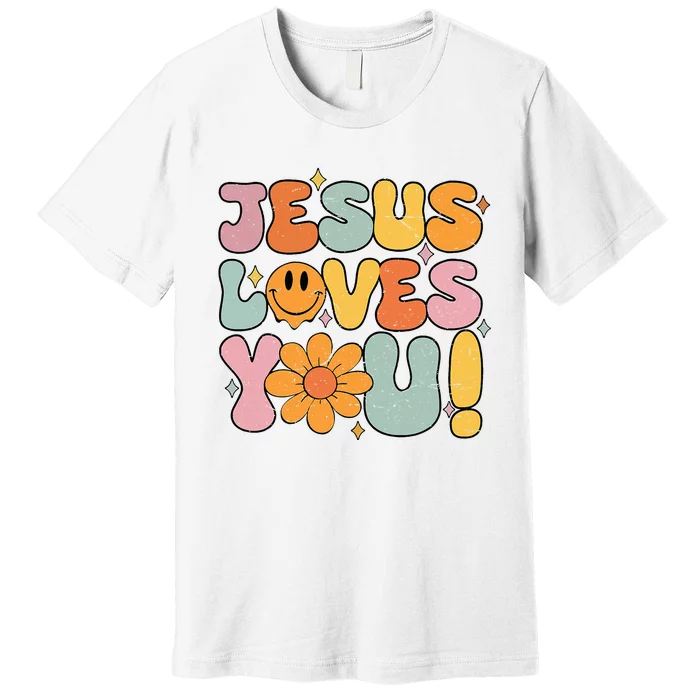 Christian Jesus Loves You Groovy Girl Women Gift Premium T-Shirt