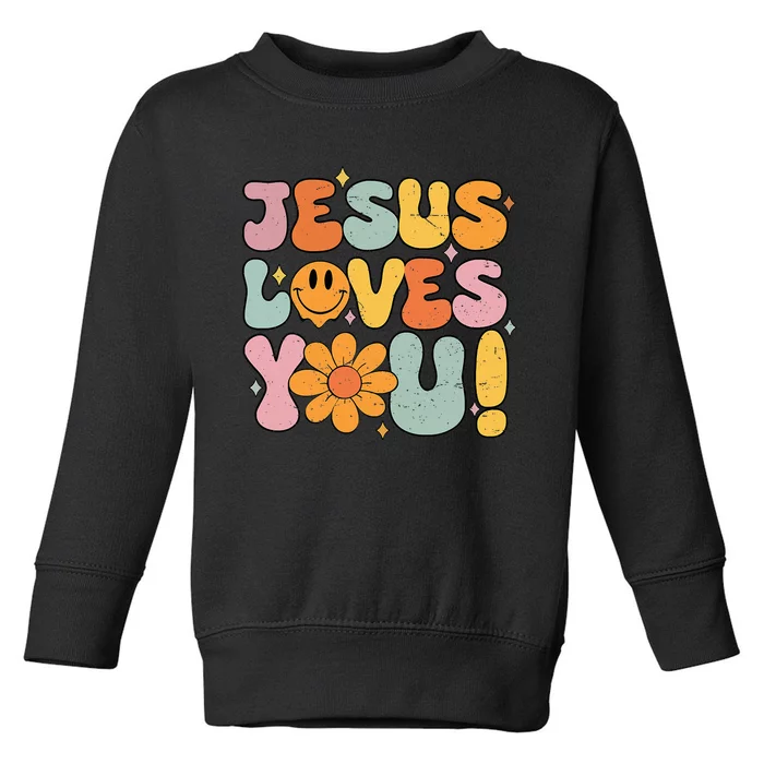 Christian Jesus Loves You Groovy Vintage Cute Toddler Sweatshirt