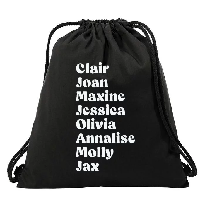 Clair Joan Maxine Jessica Olivia Annalise Molly Jax Drawstring Bag