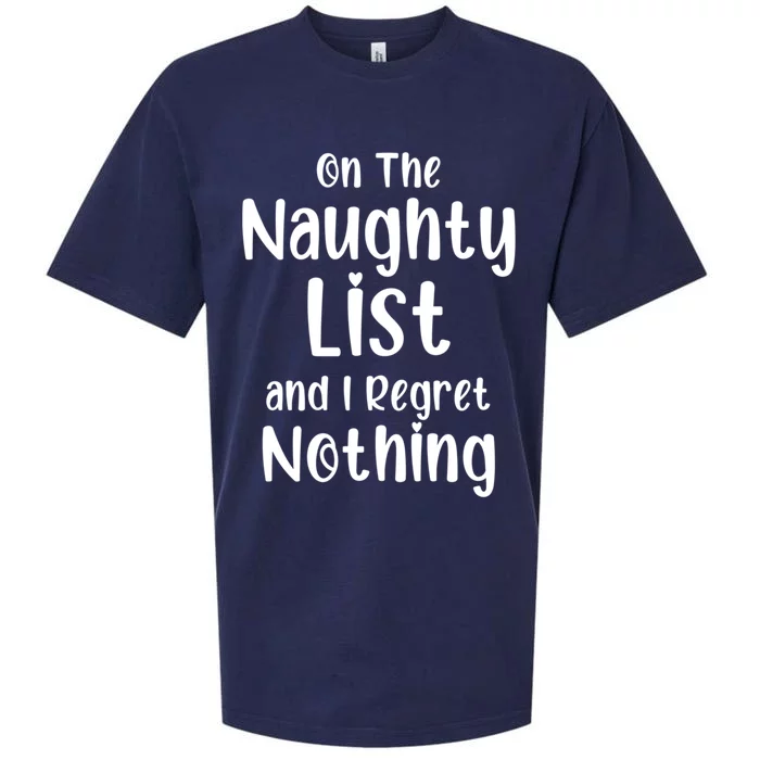 Christmas Joke On Naughty List And I Regret Nothing Funny Gift Sueded Cloud Jersey T-Shirt