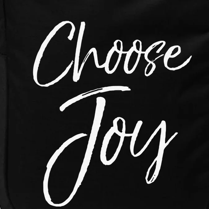 Christian Joyful Quote Cute Jesus Gifts For Choose Joy Impact Tech Backpack