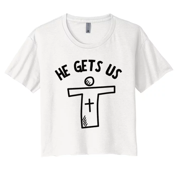 Christian Jesus Quote He Get Funny Faith Women's Crop Top Tee