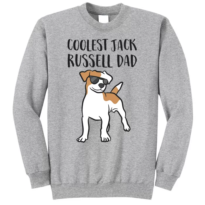 Coolest Jack Russel Dad Father Of Jack Russell Terrier Sweatshirt