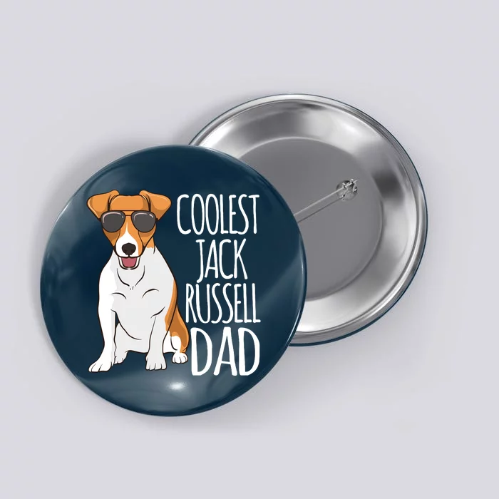 Coolest Jack Russel Dad Jack Russell Terrier Father Dog Button