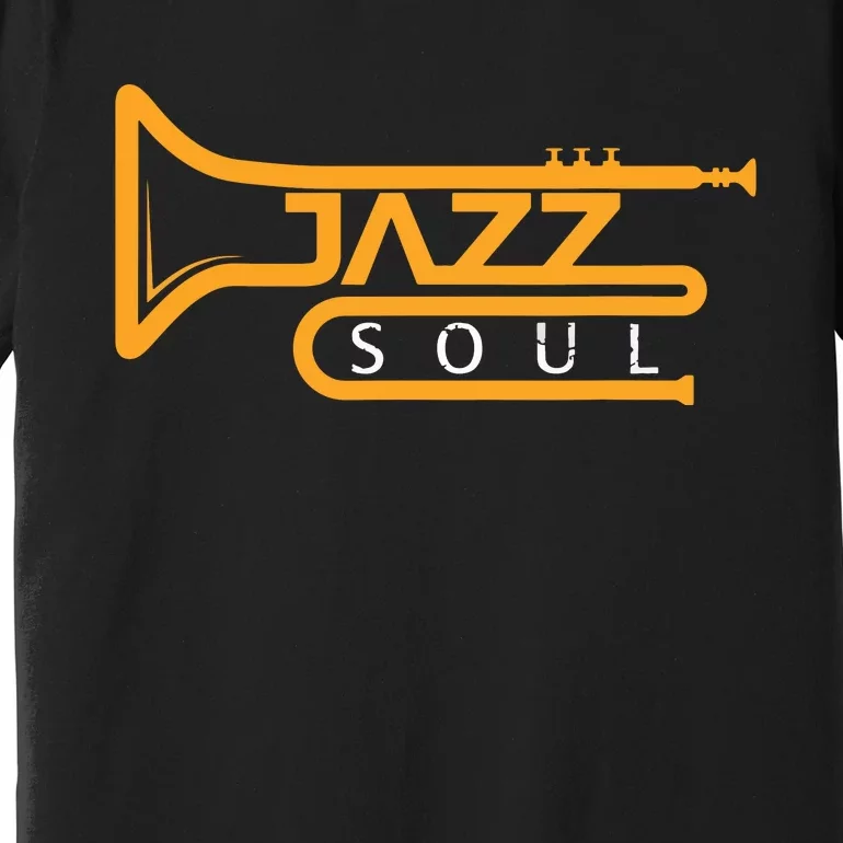 Cool Jazz Soul Trumpet Jazz Musician Jazz Music Lovers Gift Premium T-Shirt