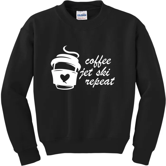 Coffee Jet Ski Repeat Gift For Skier Kids Sweatshirt