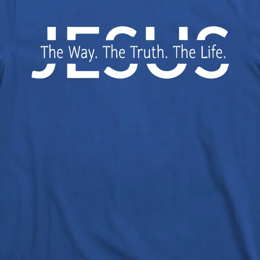 Christ Jesus The Way. The Truth. The Life Blessed Christians T-Shirt