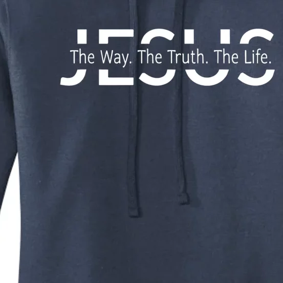 Christ Jesus The Way. The Truth. The Life Blessed Christians Women's Pullover Hoodie