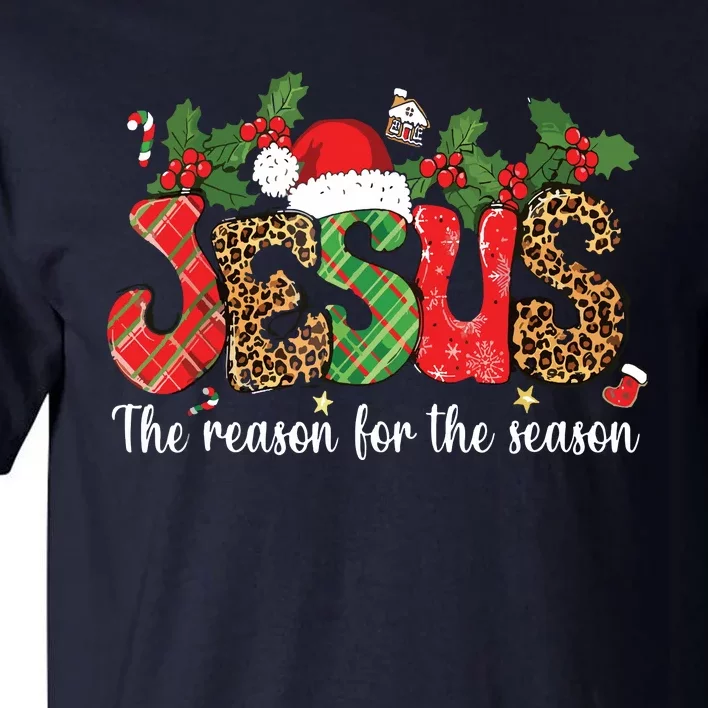 Christian Jesus The Reason Xmas Holiday Season Christmas Tall T-Shirt