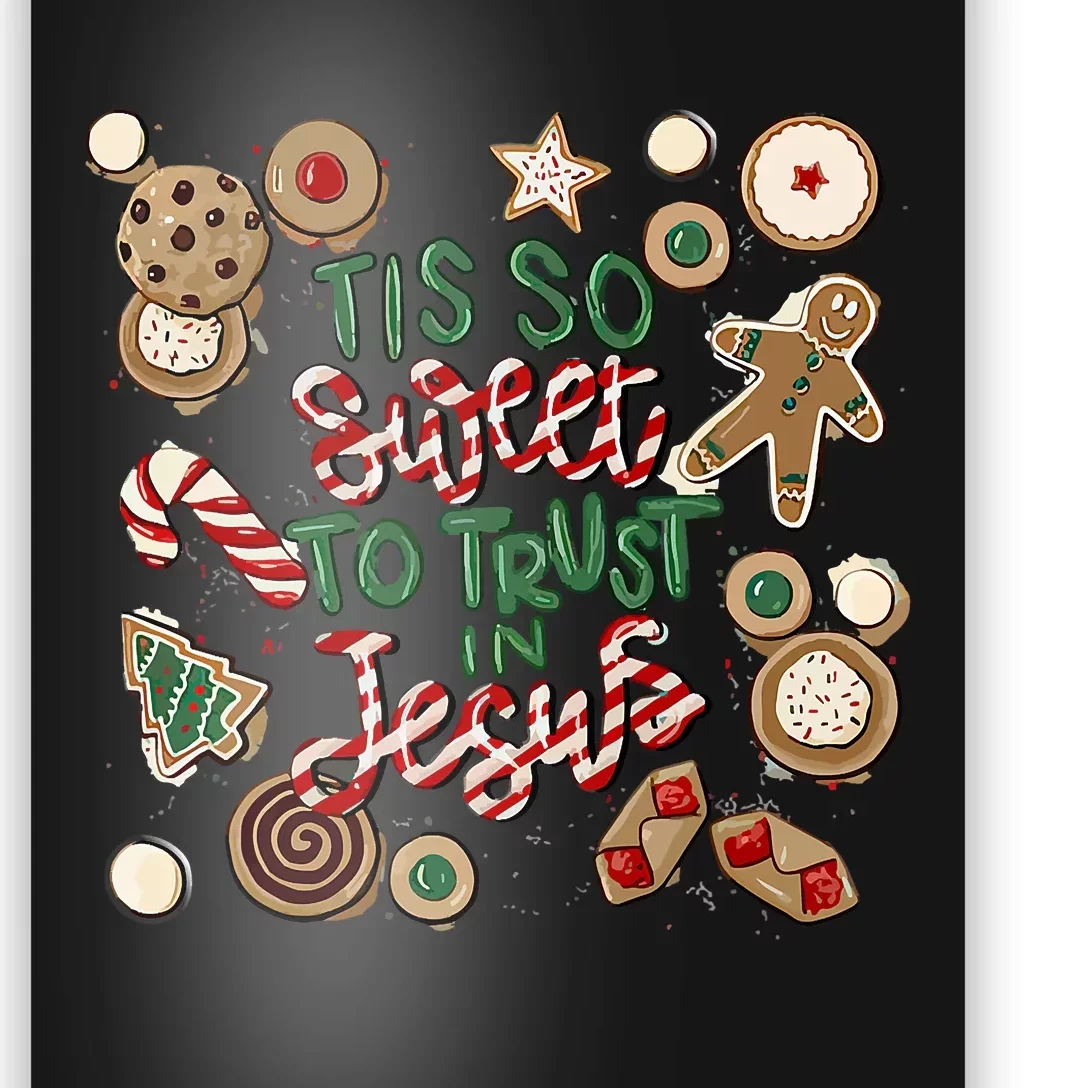 Christmas Jesus Tis So Sweet To Trust In Jesus Gingerbread Poster