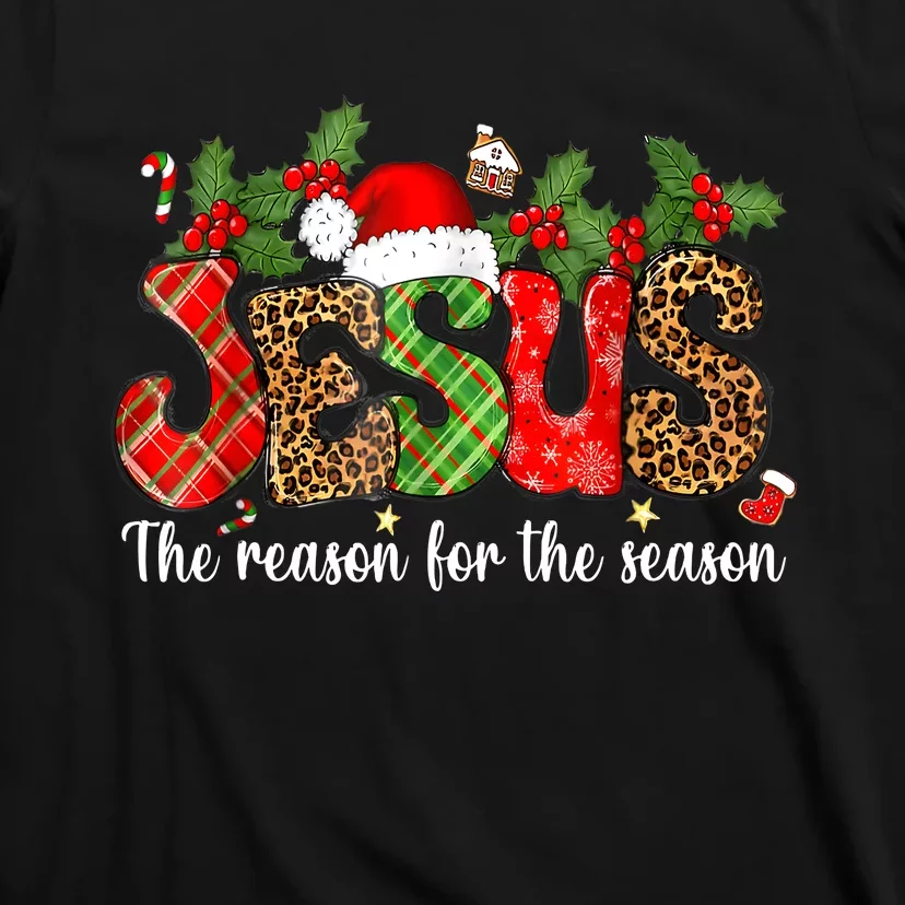 Christian Jesus The Reason Xmas Holiday Season Christmas T-Shirt