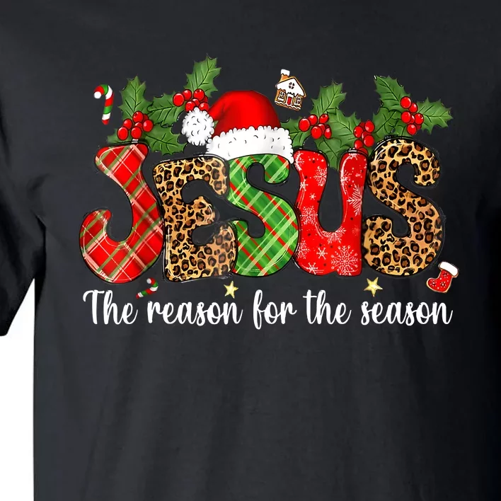 Christian Jesus The Reason Xmas Holiday Season Christmas Tall T-Shirt