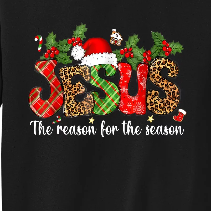 Christian Jesus The Reason Xmas Holiday Season Christmas Tall Sweatshirt