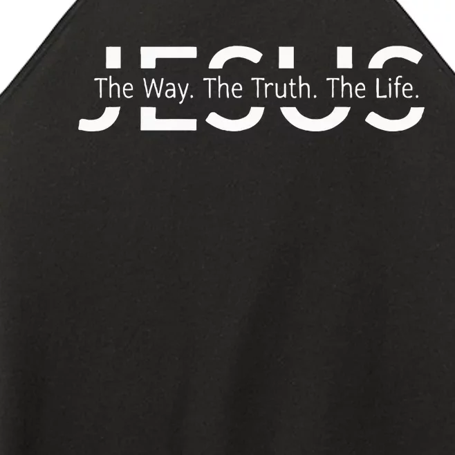 Christ Jesus The Way The Truth The Life Blessed Christians Women’s Perfect Tri Rocker Tank