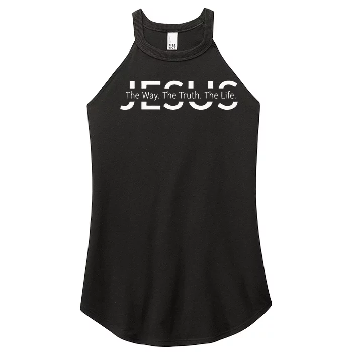 Christ Jesus The Way The Truth The Life Blessed Christians Women’s Perfect Tri Rocker Tank