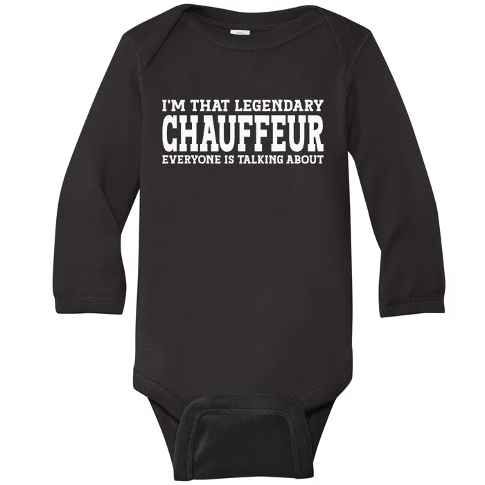 Chauffeur Job Title Employee Funny Worker Chauffeur Baby Long Sleeve Bodysuit