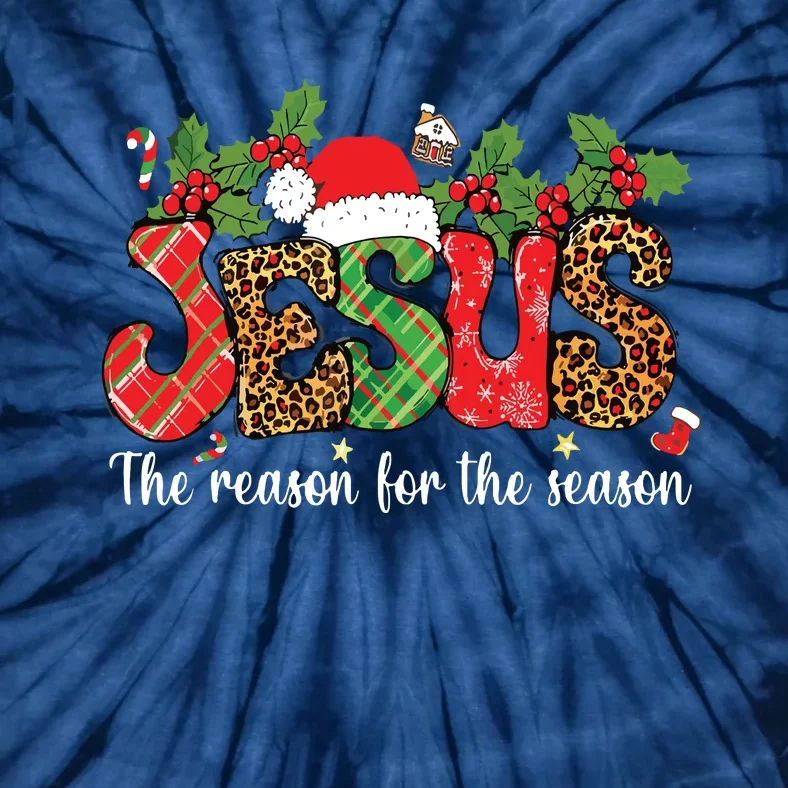 Christian Jesus The Reason Xmas Holiday Season Christmas Tie-Dye T-Shirt