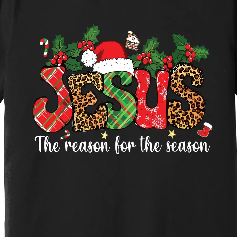 Christian Jesus The Reason Xmas Holiday Season Christmas Premium T-Shirt