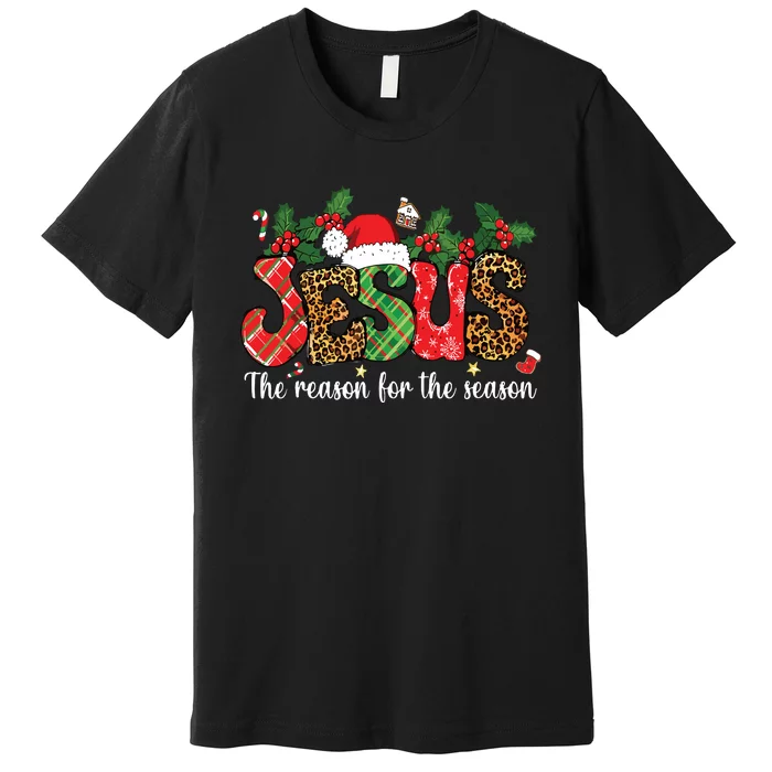 Christian Jesus The Reason Xmas Holiday Season Christmas Premium T-Shirt