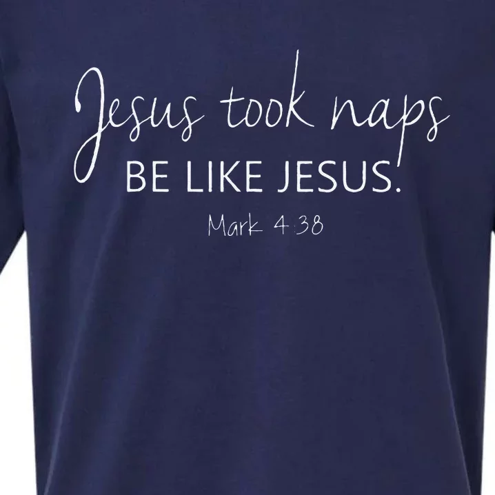 Christian Jesus Took Naps Be Like Jesus Faith Vibes Sueded Cloud Jersey T-Shirt