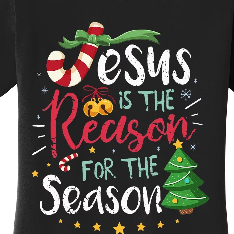 Christian Jesus The Reason Christmas Stocking Stuffer Gift Women's T-Shirt