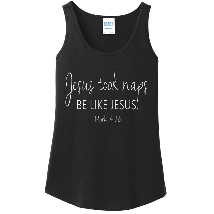 Christian Jesus Took Naps Be Like Jesus Faith Vibes Ladies Essential Tank