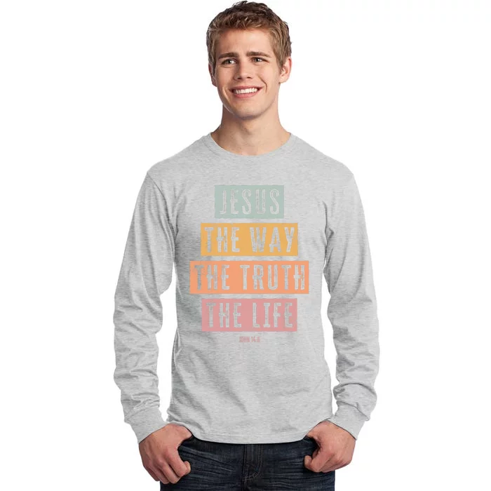 Christian Jesus The Way Truth Life Tall Long Sleeve T-Shirt