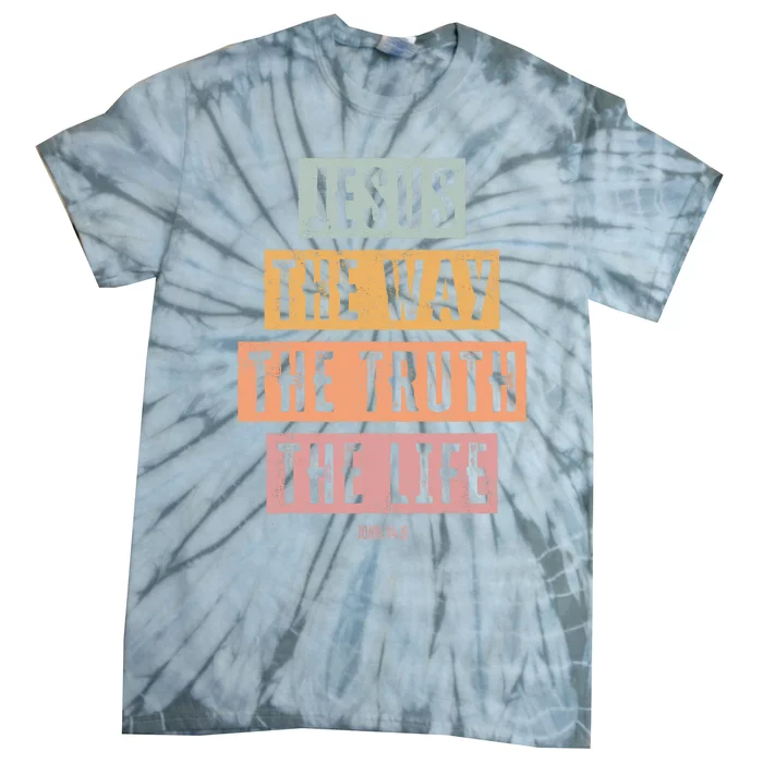 Christian Jesus The Way Truth Life Tie-Dye T-Shirt