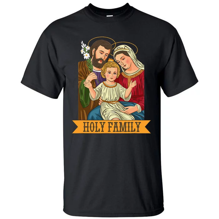 Child Jesus Virgin Mary and St Joseph Tall T-Shirt