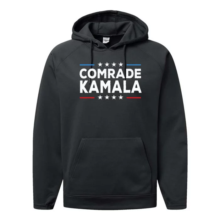 Comrade Kamala Anti Kamala Harris Performance Fleece Hoodie