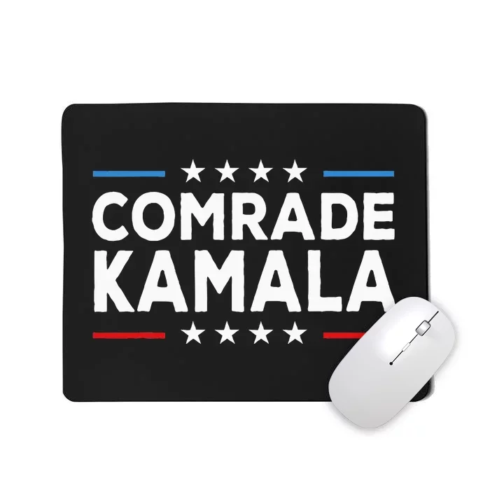 Comrade Kamala Anti Kamala Harris Mousepad