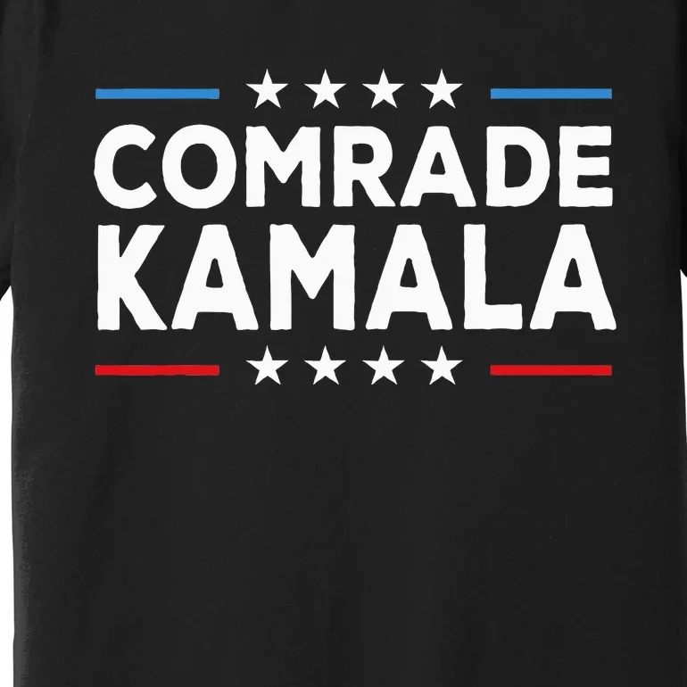 Comrade Kamala Anti Kamala Harris Premium T-Shirt