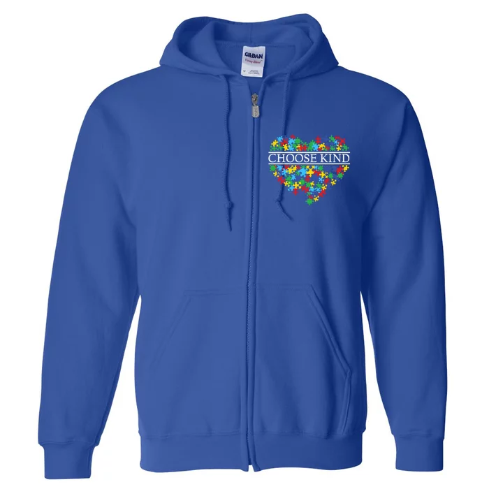 Choose Kind Autism Heart Autism Awareness Day Gift Full Zip Hoodie