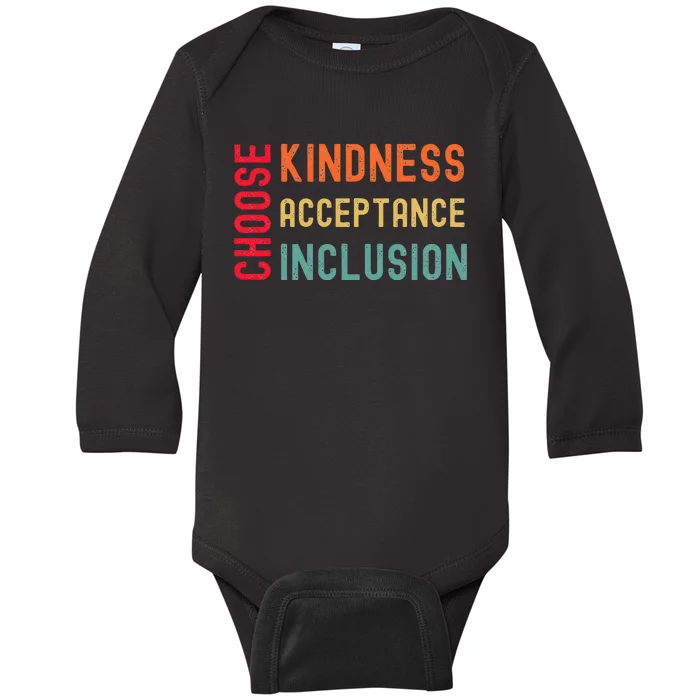 Choose Kindness Acceptance Inclusion Unity Day Anti Bully Baby Long Sleeve Bodysuit