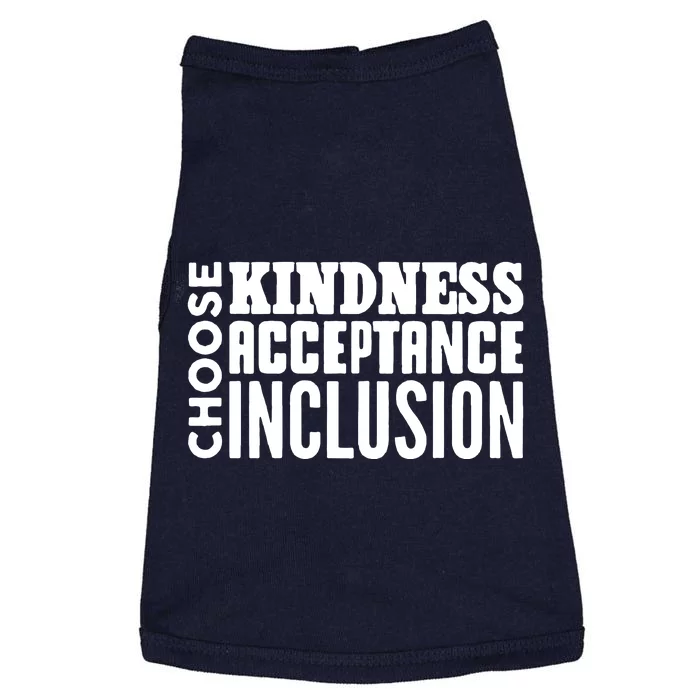 Choose Kindness, Acceptance And Inclusion Doggie Tank