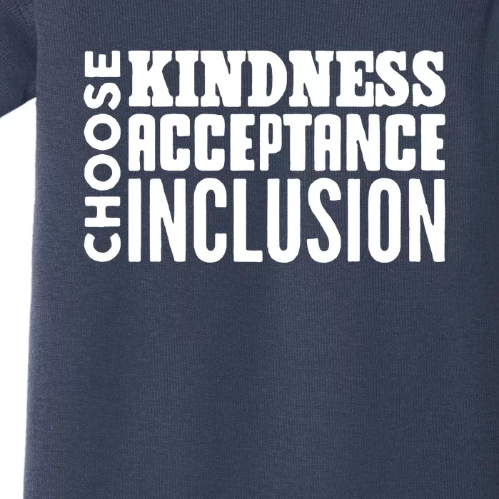 Choose Kindness, Acceptance And Inclusion Baby Bodysuit