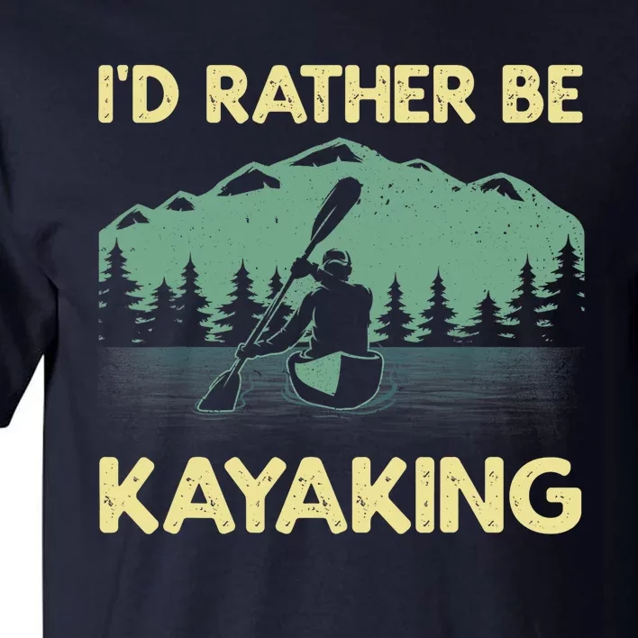 Cool Kayaking Art For Kayak Paddle Boating Kayaker Tall T-Shirt