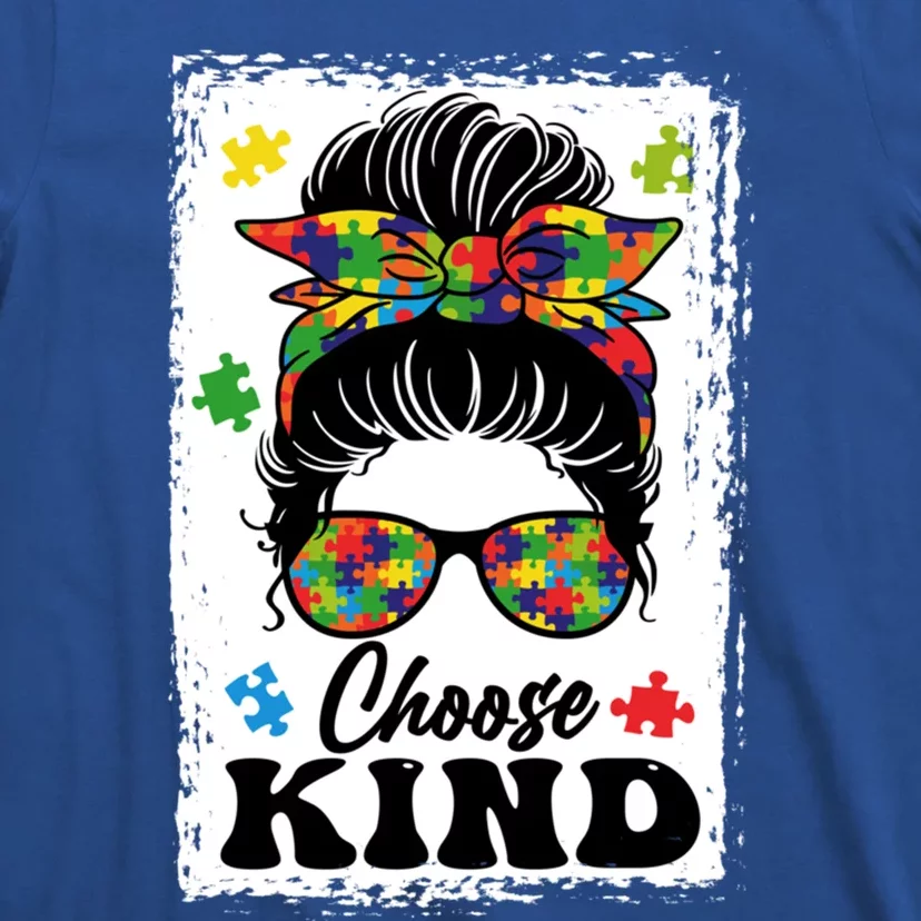 Choose Kind Autism Awareness Messy Bun Meaningful Gift T-Shirt