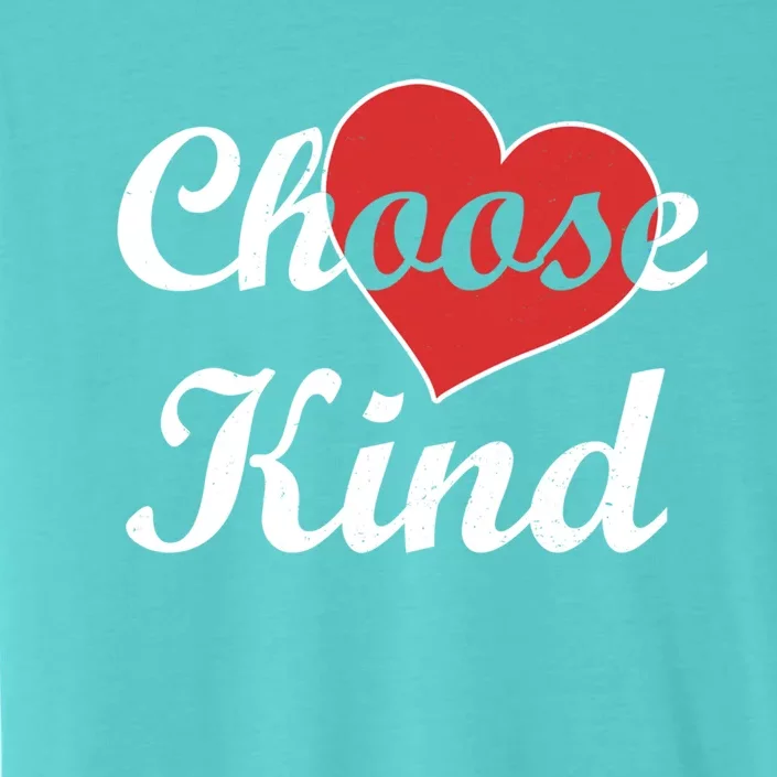 Choose Kind Autism Awarness Antibullying Gift Gift ChromaSoft Performance T-Shirt