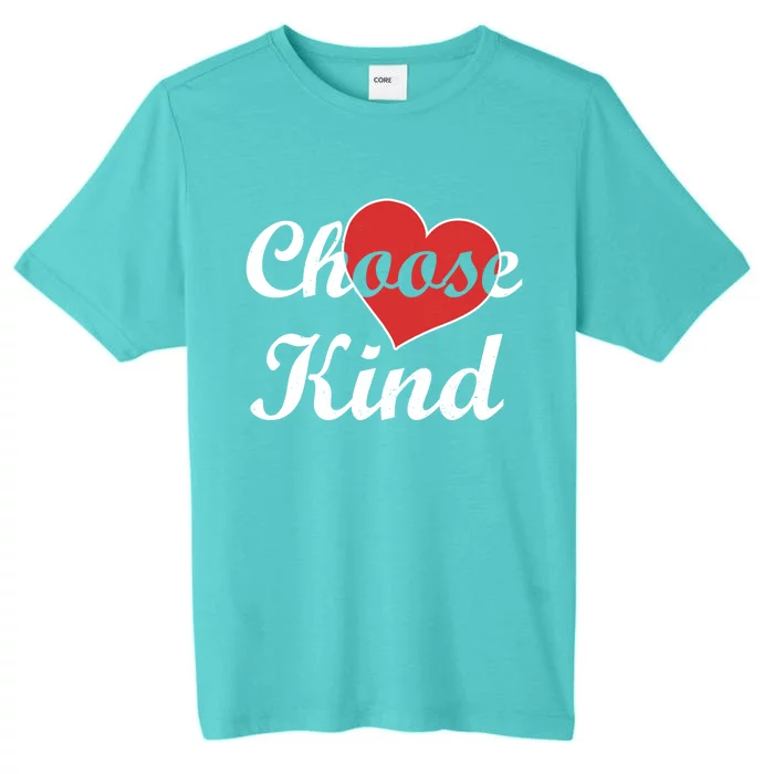 Choose Kind Autism Awarness Antibullying Gift Gift ChromaSoft Performance T-Shirt