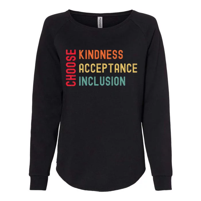 Choose Kindness Acceptance Inclusion Unity Day Womens California Wash Sweatshirt