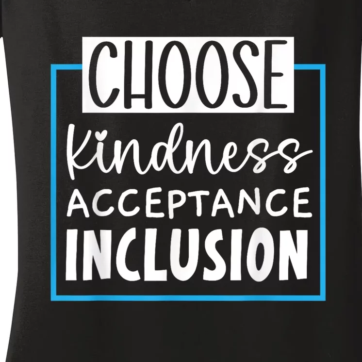 Choose Kindness Acceptance Inclusion Orange Day Women's V-Neck T-Shirt